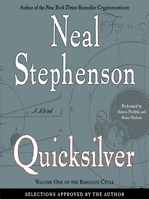 Title details for Quicksilver by Neal Stephenson - Available